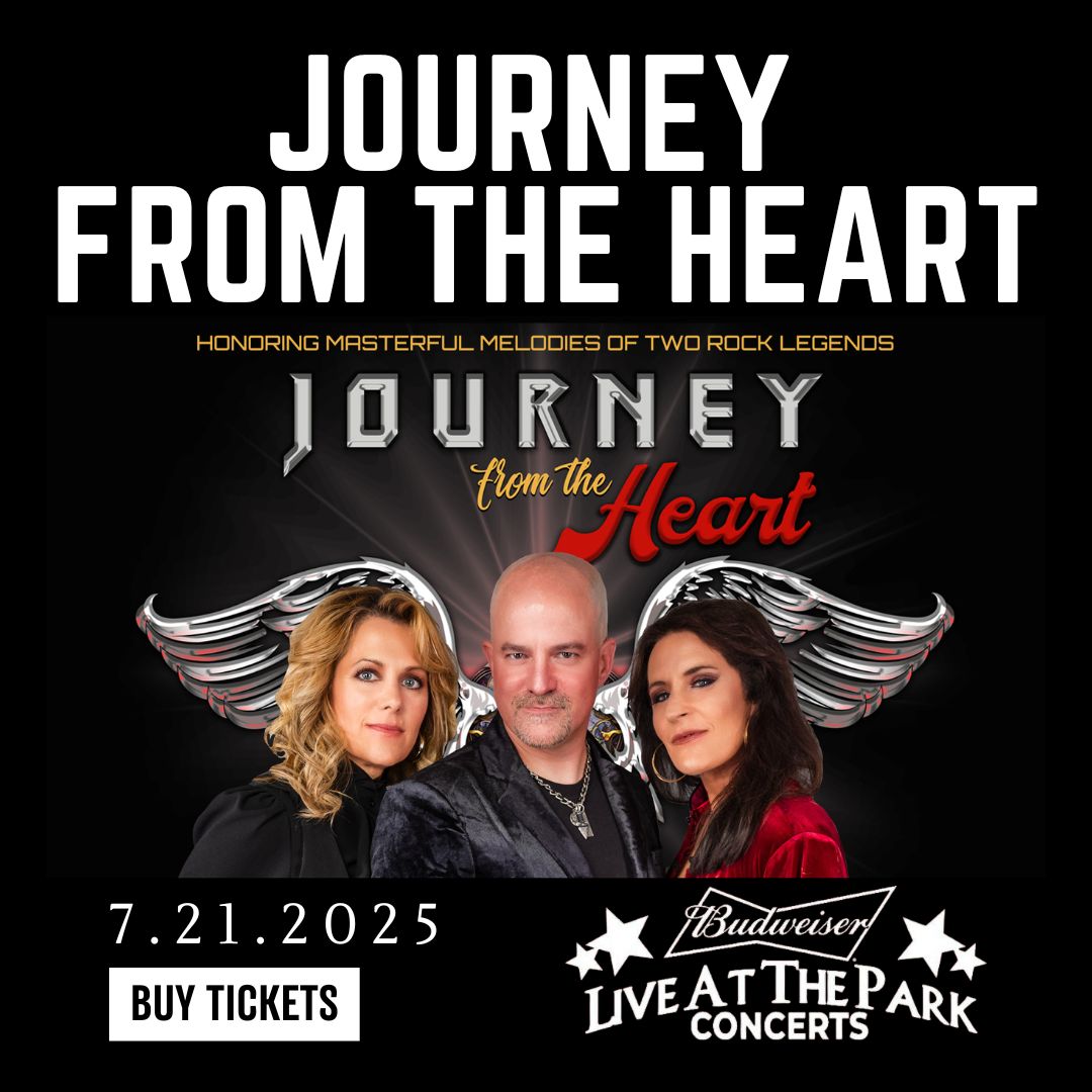 Journey from the Heart to rock the Live at the Park Concert Series